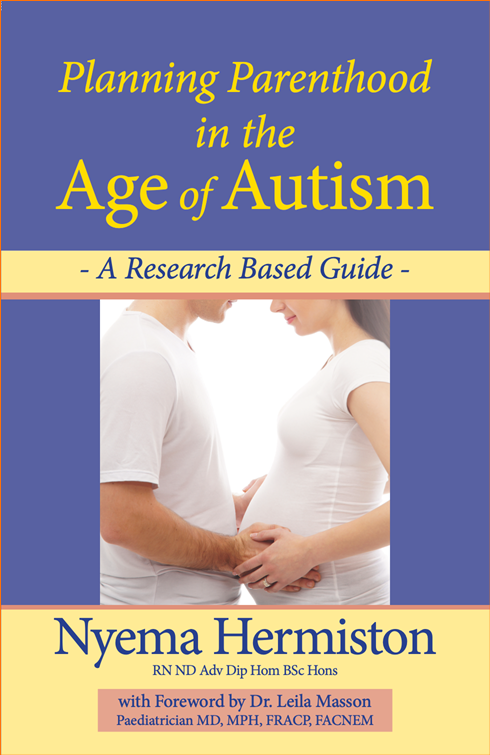 Planning Parenthood in the Age of Autism - A Research Based Guide