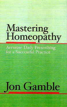 Mastering Homeopathy
